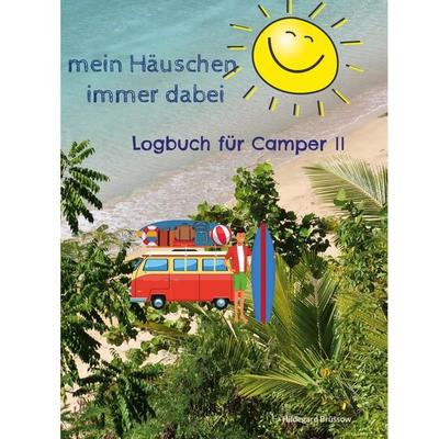 Mein Häuschen immer dabei, Gebundene Ausgabe von Hildegard Brüssow, BoD – Books on Demand, 978-3-7557-1711-9