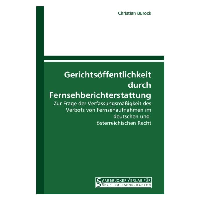 SVR Gerichtsöffentlichkeit durch Fernsehberichterstattung (Deutsch, Softcover, Christian Burock) (55229092)