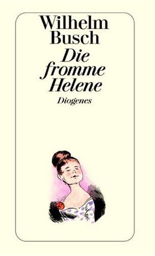 Wilhelm Busch - Die fromme Helene - Preis vom 06.10.2026 07:26:00 h