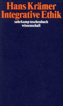 Hans Krämer - Integrative Ethik (suhrkamp taschenbuch wissenschaft) - Preis vom 09.10.2026 07:28:09 h