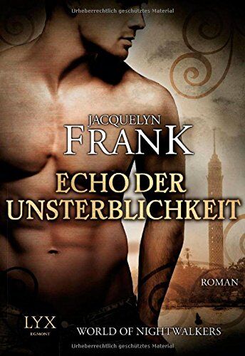 Jacquelyn Frank - World of Nightwalkers - Echo der Unsterblichkeit - Preis vom 01.10.2026 17:08:56 h