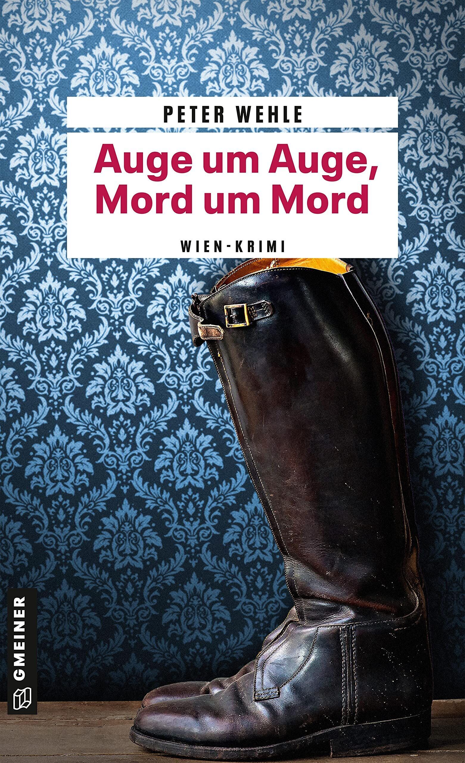 Peter Wehle - Auge um Auge, Mord um Mord - Preis vom 09.10.2026 07:28:09 h