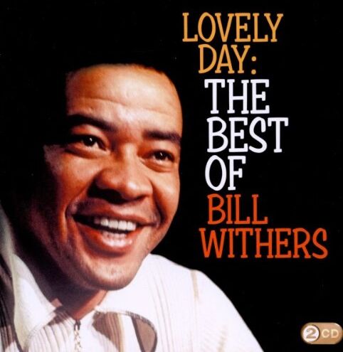 Bill Withers - Lovely Day: the Best of Bill Withers - Preis vom 09.10.2026 07:28:09 h