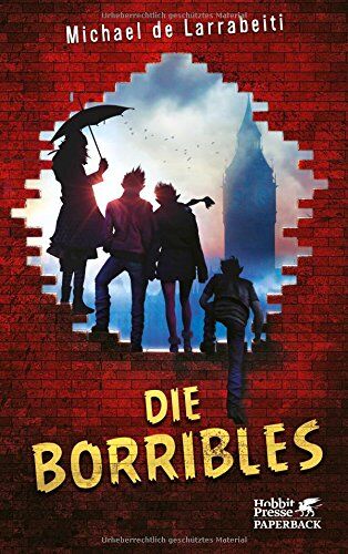 Larrabeiti, Michel de - Die Borribles - Preis vom 16.10.2026 11:41:07 h