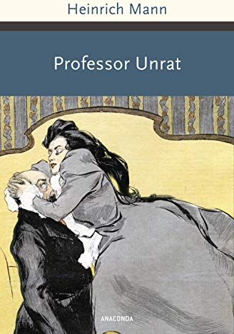 Heinrich Mann - Professor Unrat oder Das Ende eines Tyrannen (Große Klassiker zum kleinen Preis, Band 225) - Preis vom 09.10.2026 07:28:09 h