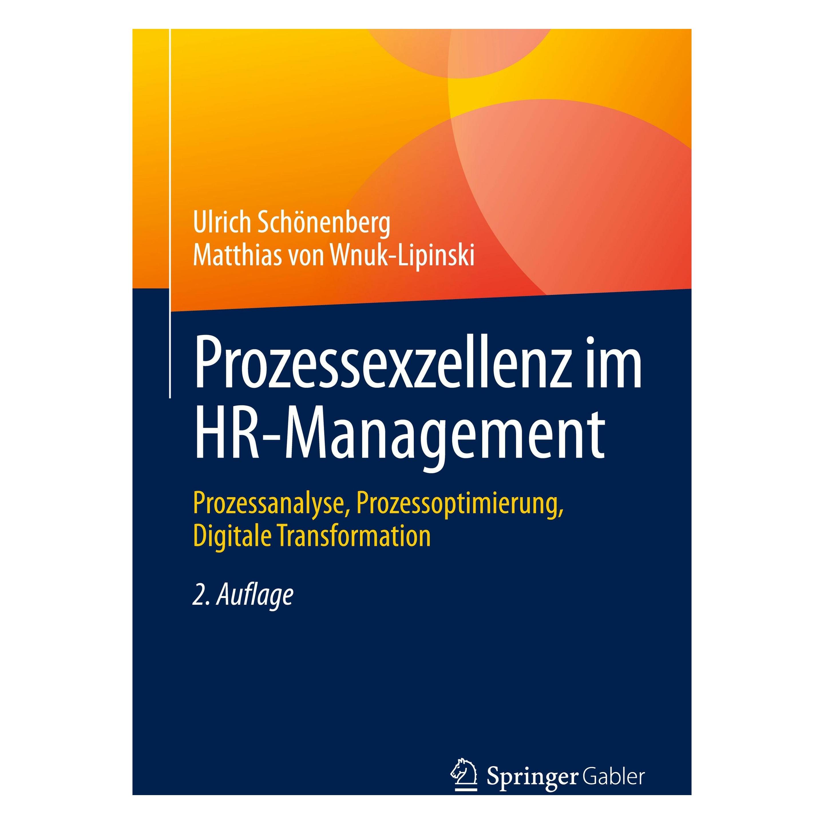 Springer Prozessexzellenz im HR-Management (Deutsch, Hardcover, Matthias von Wnuk-Lipinski, Ulrich Schönenberg) (9783662688786)