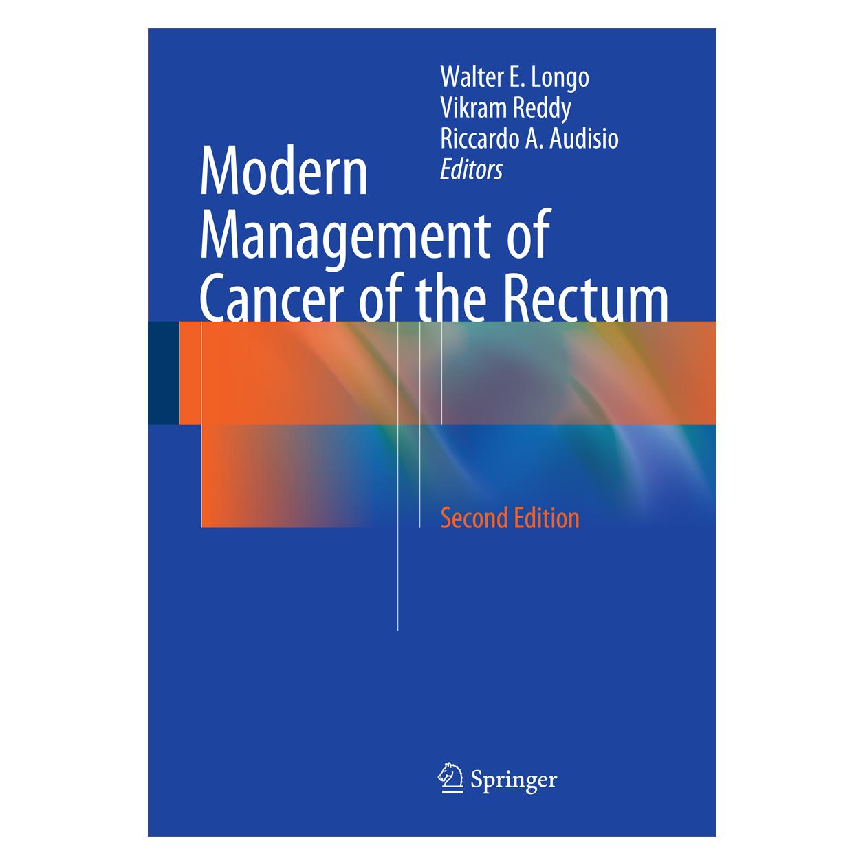 Springer Modern Management of Cancer of the Rectum (Englisch, Hardcover, Riccardo A. Audisio, Vikram Reddy, Walter E. Longo) (9781447166085)