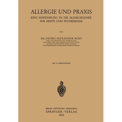 Allergie und Praxis, Taschenbuch von Georg A. Rost, Springer Berlin, 978-3-540-01491-1