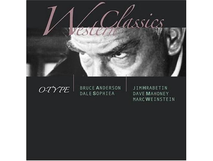 O Type - Western Classics