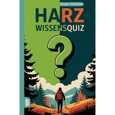 Harz Wissensquiz, Taschenbuch von Grübelgold Rätselhefte, Grübelgold, 978-3-693-19028-9