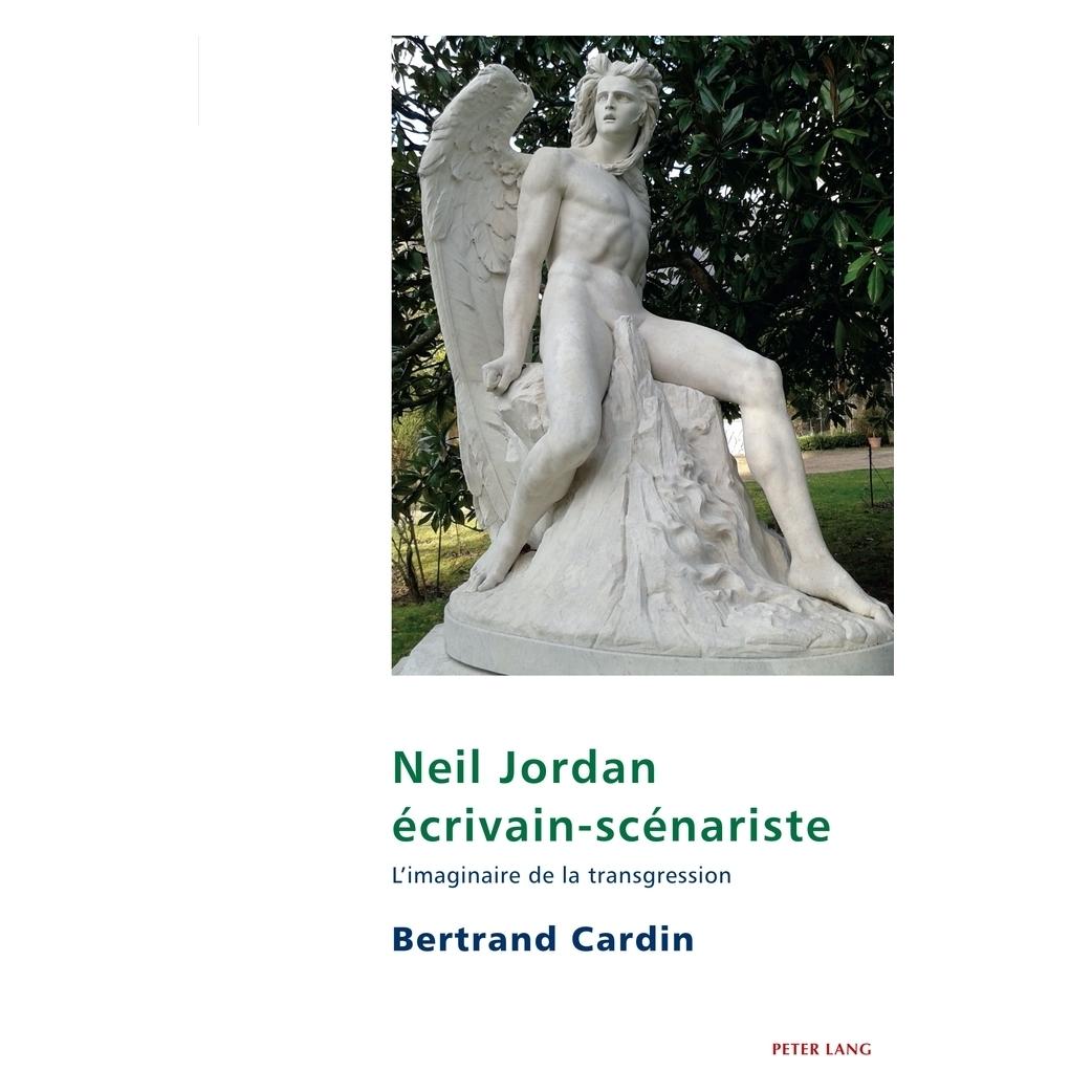 Peter Lang Neil Jordan écrivain-scénariste (Französisch, Softcover, Bertrand Cardin) (56215765)