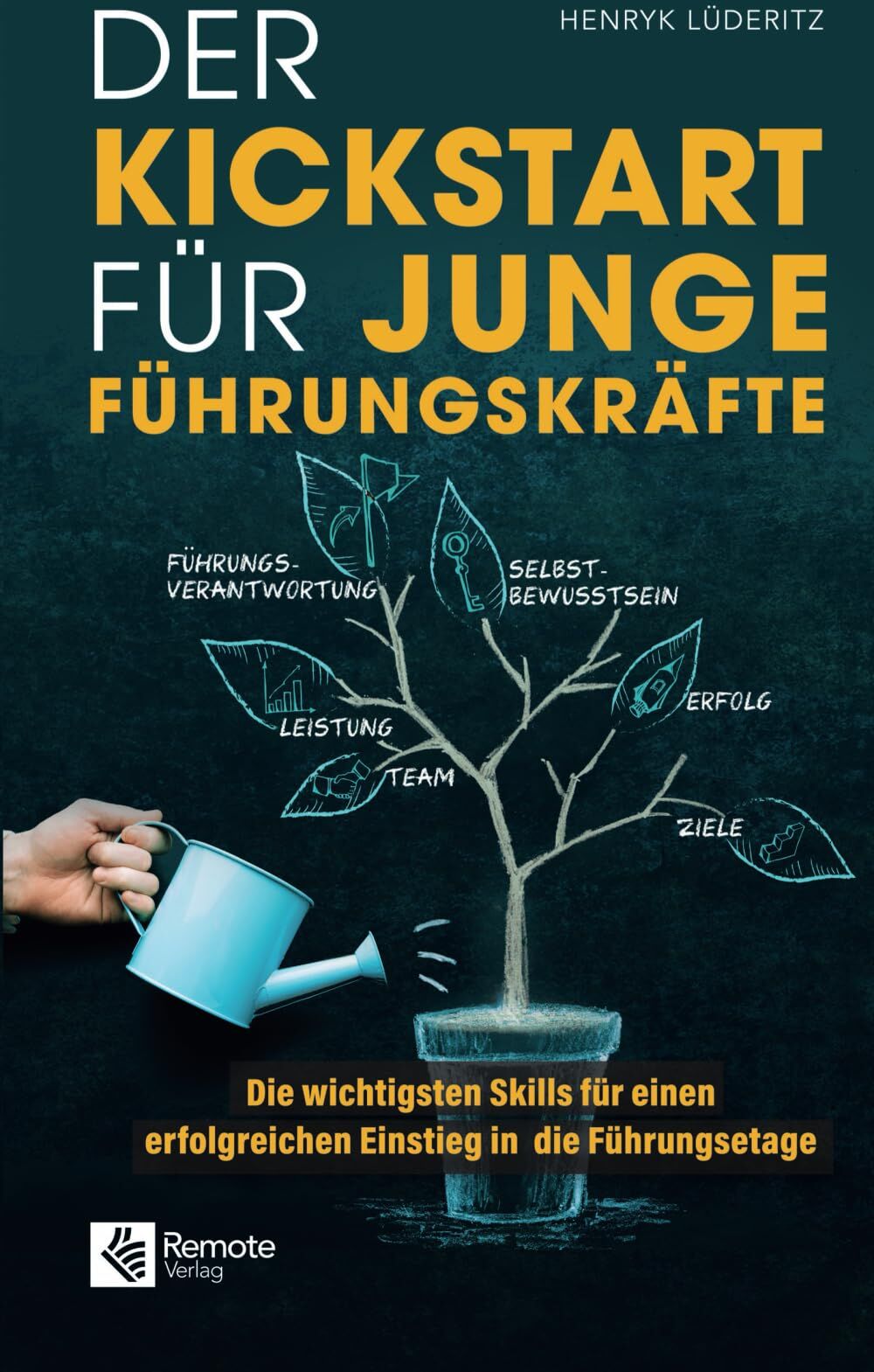 Henryk Lüderitz - Der Kickstart für junge Führungskräfte: Die wichtigsten Skills für einen erfolgreichen Einstieg in die Führungsetage - Preis vom 18.10.2026 19:22:15 h
