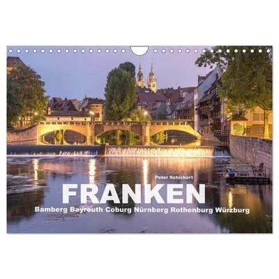 Franken - Bamberg, Bayreuth, Coburg, Nürnberg, Rothenburg, Würzburg (Wandkalender 2027 DIN A4 quer), CALVENDO Monatskalender