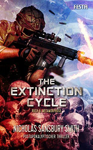 Smith, Nicholas Sansbury - The Extinction Cycle - Buch 6: Metamorphose: Thriller - Preis vom 11.10.2026 15:43:13 h
