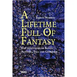 A lifetime full of Fantasy, Sachbücher von Sassan Niasseri