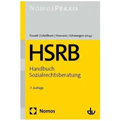 Handbuch Sozialrechtsberatung - HSRB, Fachbücher von Helmut Schellhorn, Ursula Fasselt, Carsten Homann, Clarita Schwengers