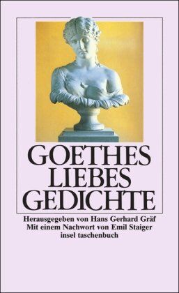 Goethe, Johann Wolfgang - Goethes Liebesgedichte (insel taschenbuch) - Preis vom 15.10.2026 23:06:25 h