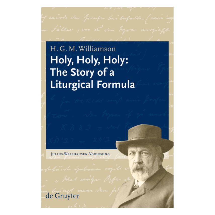 De Gruyter Holy, Holy, Holy (Englisch, Hardcover, H. G. M. Williamson) (55202749)