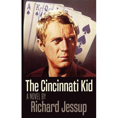 The Cincinnati Kid, Taschenbuch von Richard Jessup, Nighthawk Books