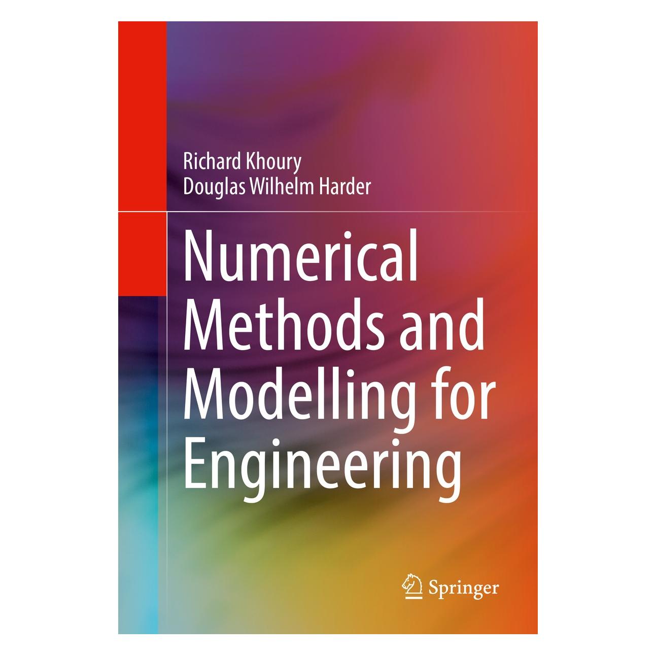 Springer Numerical Methods and Modelling for Engineering (Englisch, Hardcover, Douglas Wilhelm Harder, Richard Khoury) (9783319211756)