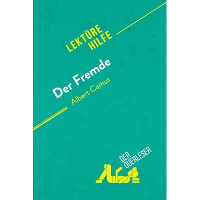 Der Fremde von Albert Camus (Lektürehilfe), Taschenbuch von Pierre Weber,Larissa Duval, DerQuerleser.de, 978-2-8080-0481-7