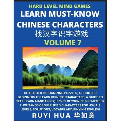 Mandarin Chinese Character Mind Games (Volume 7), Taschenbuch von Ruyi Hua, SelfLearnChinese.com