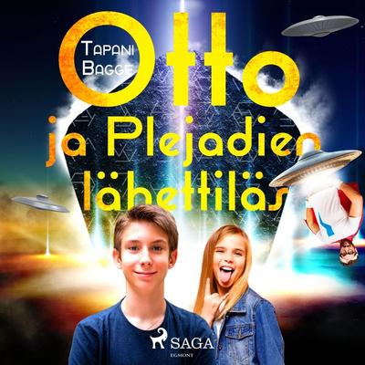 Otto ja Plejadien lähettiläs - Tapani Bagge, Audio, 9788728029435