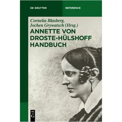 AnnettevonDroste-HülshoffHandbuch, Fachbücher von Cornelia Blasberg, Jochen Grywatsch