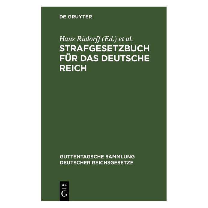 De Gruyter Strafgesetzbuch für das Deutsche Reich (Deutsch, Hardcover, Hans Rüdorff, Hugo Appelius) (67771992)