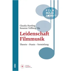 Leidenschaft Filmmusik, Fachbücher von Susanne Vollberg, Claudia Hartling
