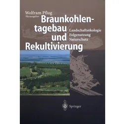 Braunkohlentagebau und Rekultivierung, Fachbücher von Wolfram Pflug