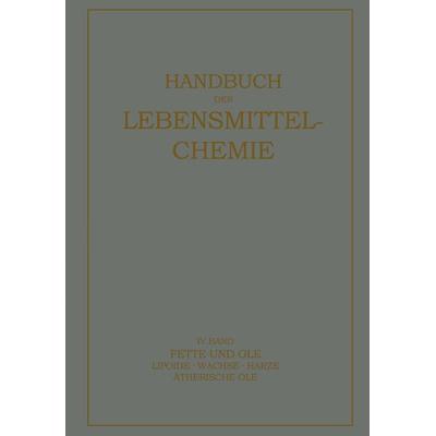Fette und Öle, Taschenbuch von E. Bames,A. Bömer,R. Grau,C. Gribel,J. Grossfeld, Springer Berlin, 978-3-642-88819-9