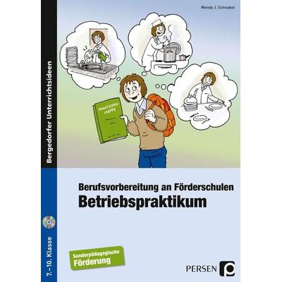 Betriebspraktikum, Set von Wendy Schnabel, Persen Verlag in der AAP Lehrerwelt GmbH, 978-3-403-23104-2