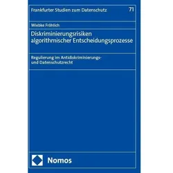 Diskriminierungsrisiken algorithmischer Entscheidungsprozesse, Fachbücher von Wiebke Fröhlich