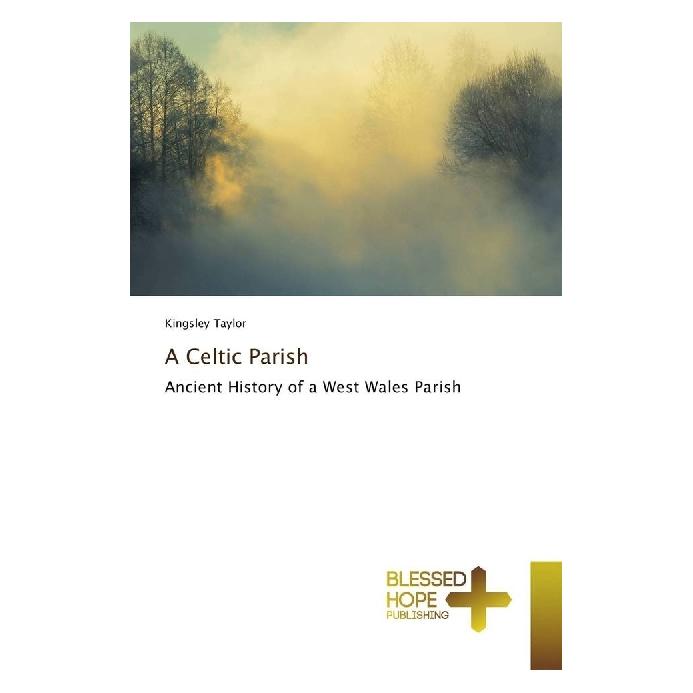 Various Publishers A Celtic Parish (Englisch, Softcover, Kingsley Taylor) (55898259)