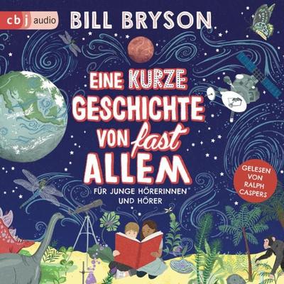 Eine kurze Geschichte von fast allem - Bill Bryson, Audio, 9783837159813