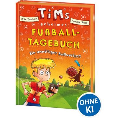 Tims geheimes Fußball-Tagebuch (Band 2) - Ein unnötiger Ballverlust, Gebundene Ausgabe von Ocke Bandixen, Loewe, 978-3-7432-1124-7