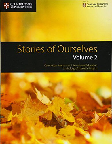 Mary Wilmer - Stories of Ourselves: Cambridge Assessment International Education Anthology of Stories in English (Cambridge International Examinations) - Preis vom 30.09.2026 22:30:23 h