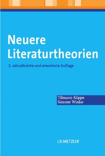 Tilmann Köppe - Neuere Literaturtheorien: Eine Einführung - Preis vom 13.10.2026 19:28:25 h