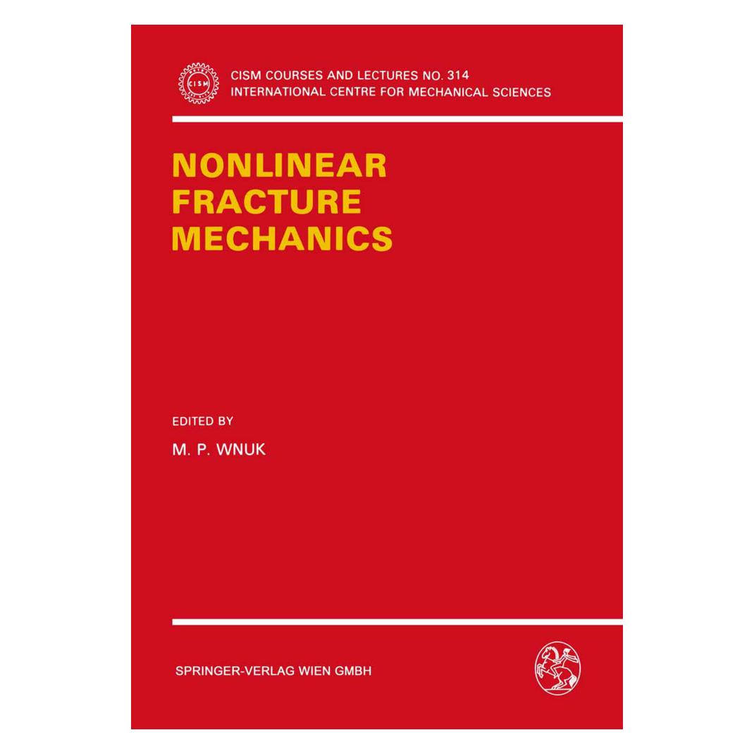 Springer Nonlinear Fracture Mechanics (Englisch, Softcover, Michael P. Wnuk) (55616340)