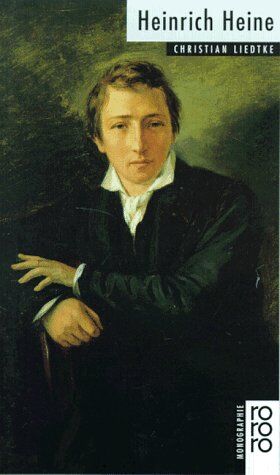 Christian Liedtke - Heinrich Heine: Heine, Heinrich - Preis vom 09.10.2026 07:28:09 h