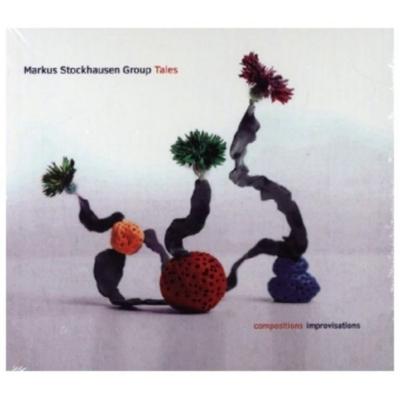 Tales (3CD Digipak) - Markus Stockhausen Group, CD