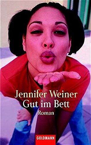 Jennifer Weiner - Gut im Bett: Roman (Goldmann Allgemeine Reihe) - Preis vom 14.10.2026 23:07:16 h