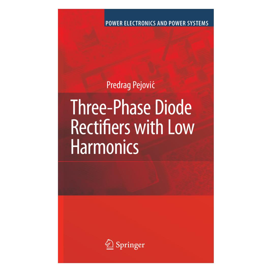 Springer Three-Phase Diode Rectifiers with Low Harmonics (Englisch, Softcover, Predrag Pejovic) (55380507)