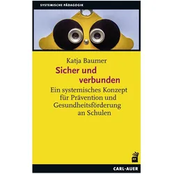 Sicher und verbunden, Fachbücher von Katja Baumer