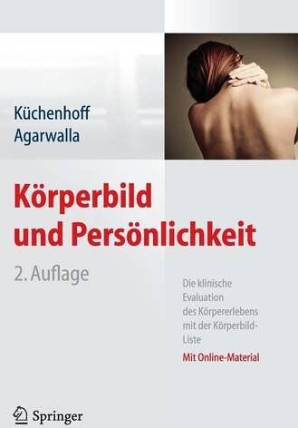 Joachim Küchenhoff - Körperbild und Persönlichkeit: Die klinische Evaluation des Körpererlebens mit der Körperbild-Liste - Preis vom 09.10.2026 07:28:09 h