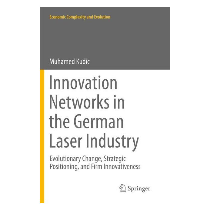 Springer Innovation Networks in the German Laser Industry (Englisch, Softcover, Muhamed Kudic) (55835670)