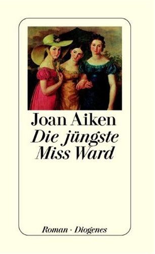 Joan Aiken - Die jüngste Miss Ward - Preis vom 09.10.2026 07:28:09 h