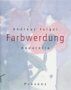 Andreas Felger - Farbwerdung: Aquarelle - Preis vom 30.09.2026 09:01:18 h