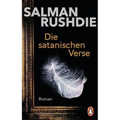 Die satanischen Verse, Taschenbuch von Salman Rushdie, Penguin, 978-3-328-10216-8